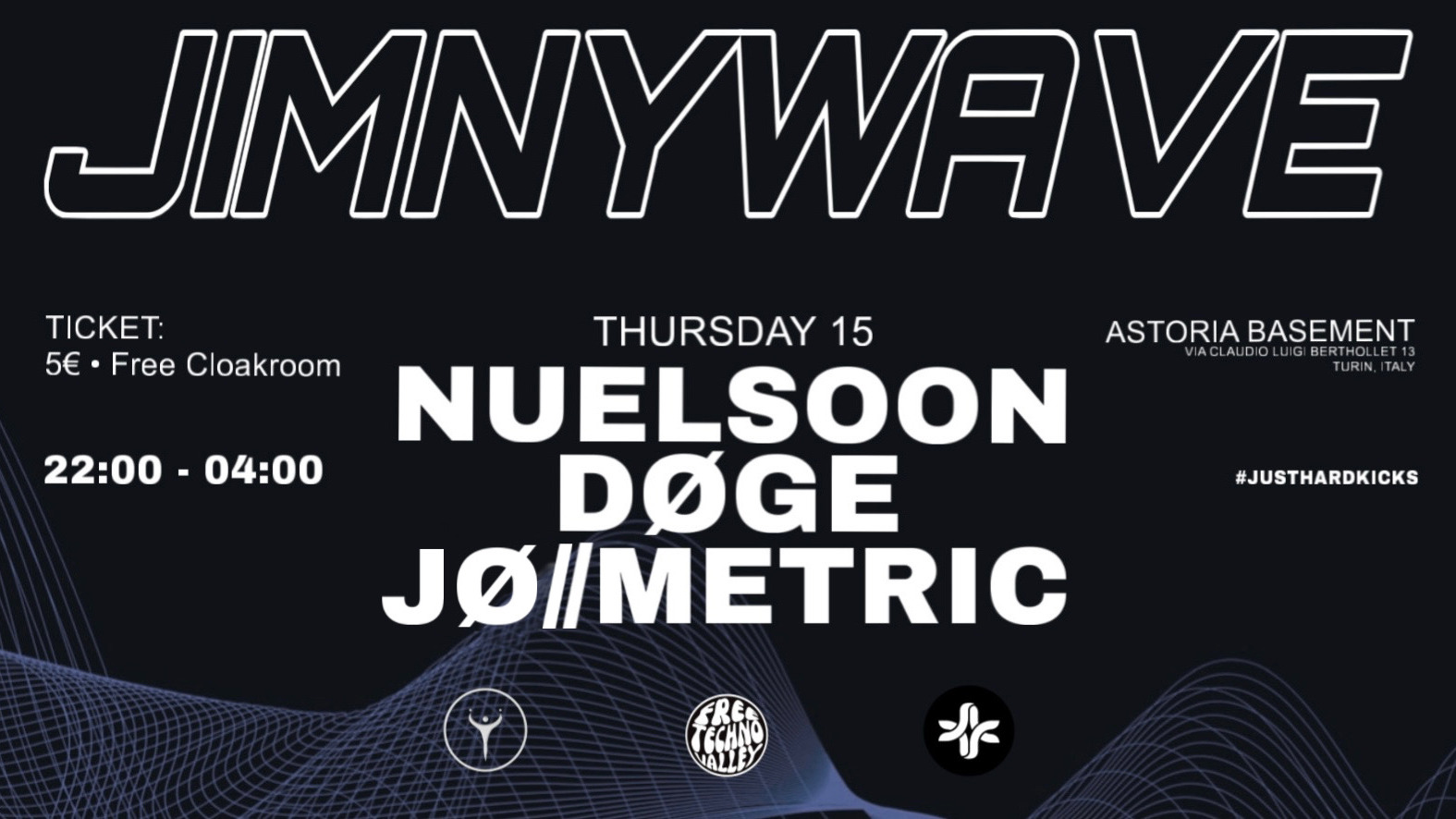 JIMNY WAVE: NUELSOON, DØGE,  JØ//METRIC at Astoria  image
