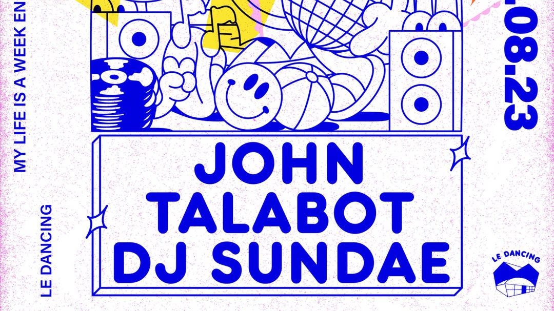 Cartel del evento John Talabot & Dj Sundae • Guinguette Club • Le Dancing, Sète