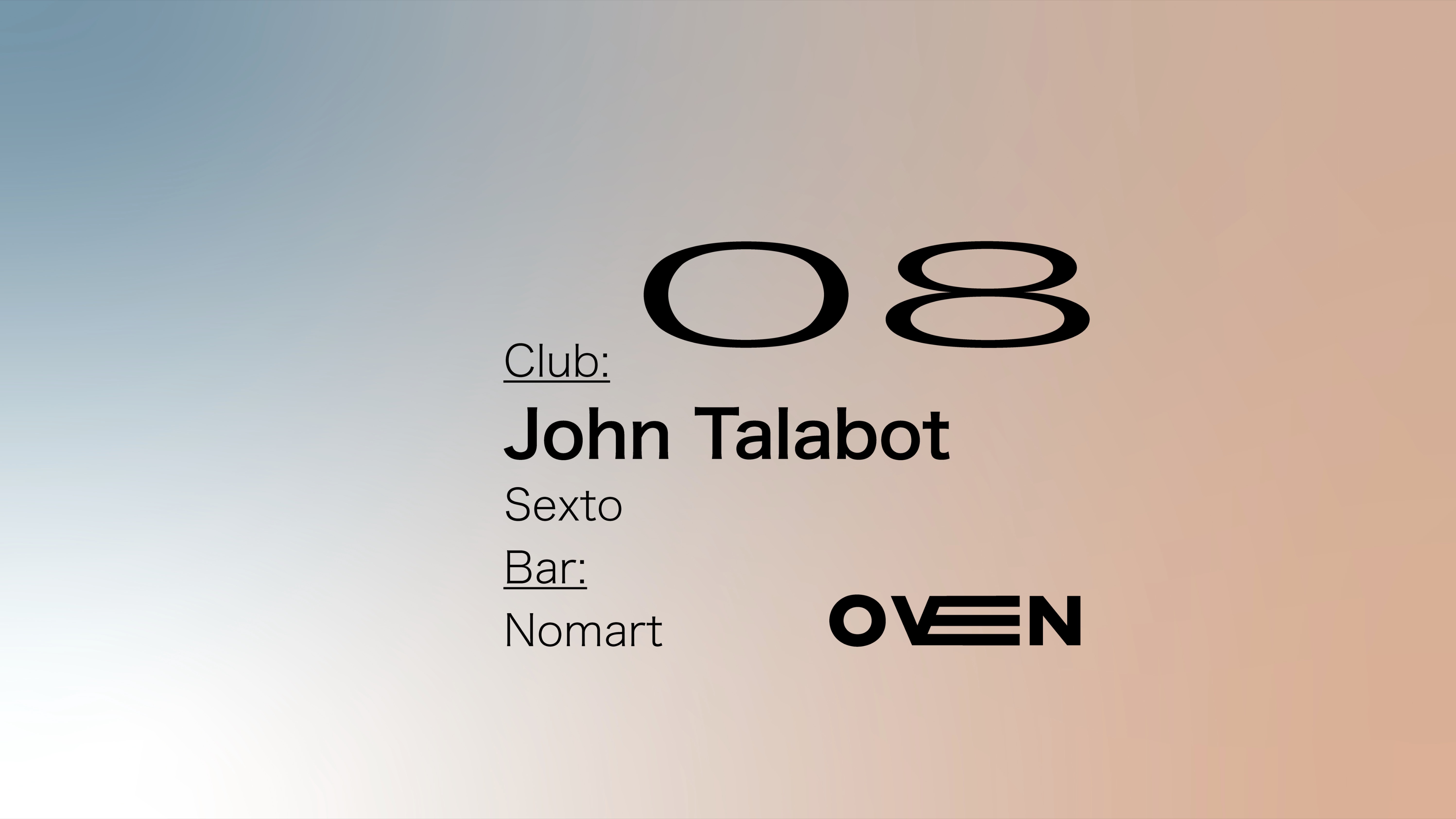 John Talabot + Sexto / Bar: Nomart image