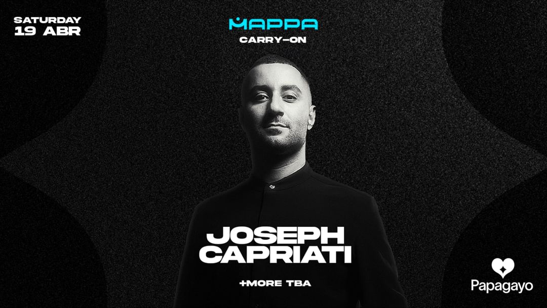 Joseph Capriati · Carry On MAPPA · Sat. 19th April · Semana Santa 2025 event cover