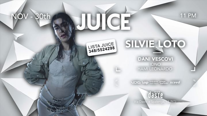 Cover for event: JUICE pres. SILVIE LOTO (Solid Grooves, Cuttin' Headz)