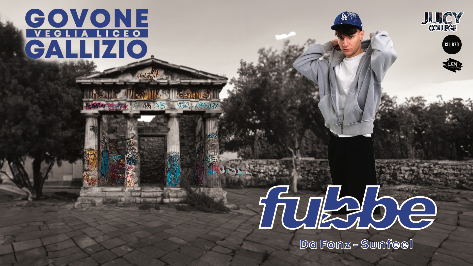 Juicy College - VEGLIA GOVONE / GALLIZIO w/ Il FUBBE image