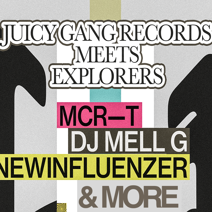 JUICY GANG MEETS EXPLORERS