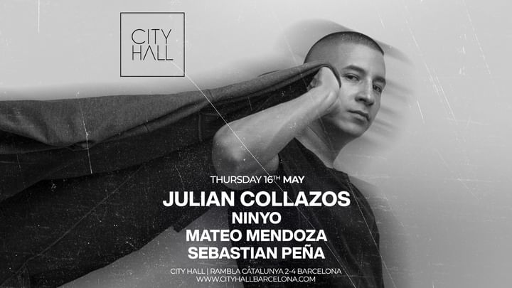 Cover for event: JULIÁN COLLAZOS by CITY HALL - LAST FREE