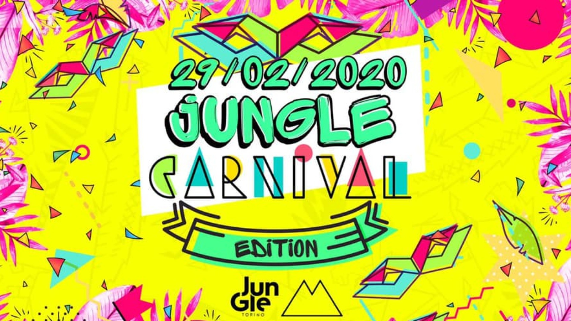 Jungle Carnival Edition at MILK Torino 29 - 2 - 2020