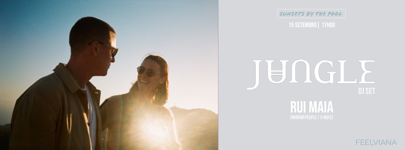 Jungle (DJ Set) + Rui Maia | Sunsets by the Pool image