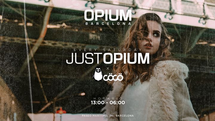 Cover for event: JUST OPIUM