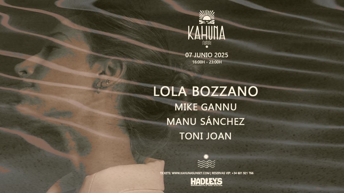 KAHUNA presents Lola Bozzano at HADLEY'S CLUB by DANZÛ image