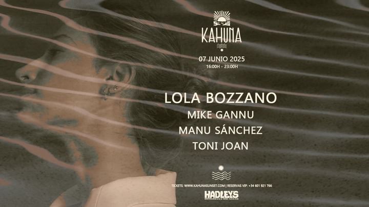 Cover for event: KAHUNA presents Lola Bozzano at HADLEY'S CLUB by DANZÛ