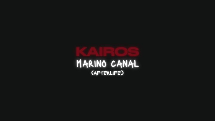 Cover for event: Kairos w/ Marino Canal