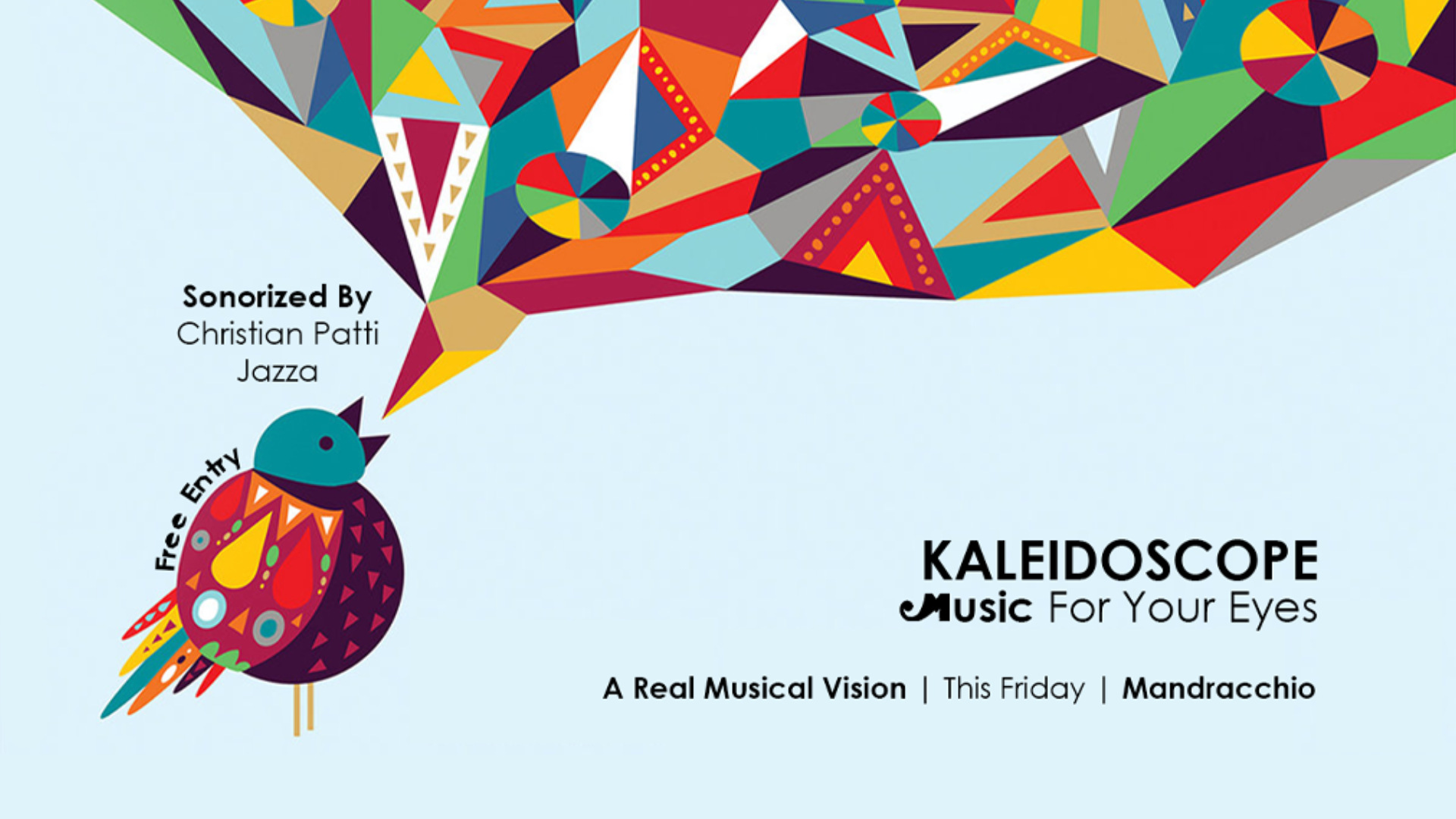 KALEIDOSCOPE | Music For Your Eyes | FREE ENTRY image