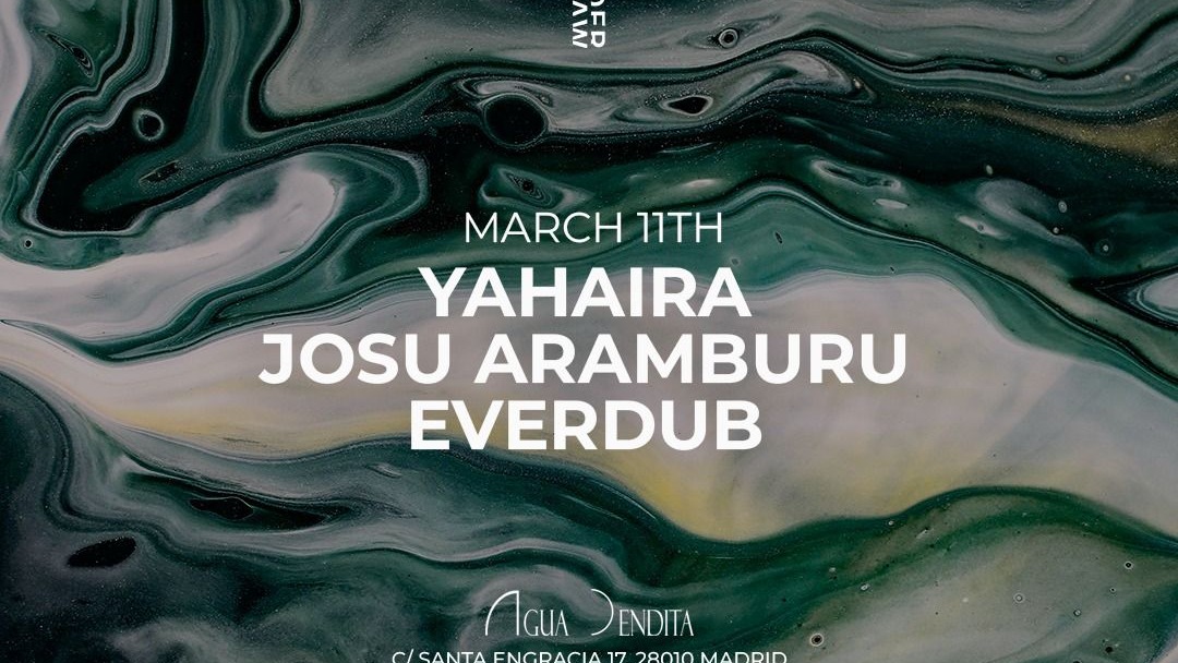 Yahaira + Josu Aramburu + Everdub @Underwater, Agua Bendita image