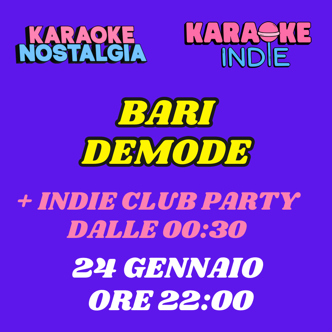 KARAOKE INDIE BARI + INDIE CLUB DJ SET | DEMODÈ | 24 GENNAIO ORE 22:00 | NUOVA STAGIONE image