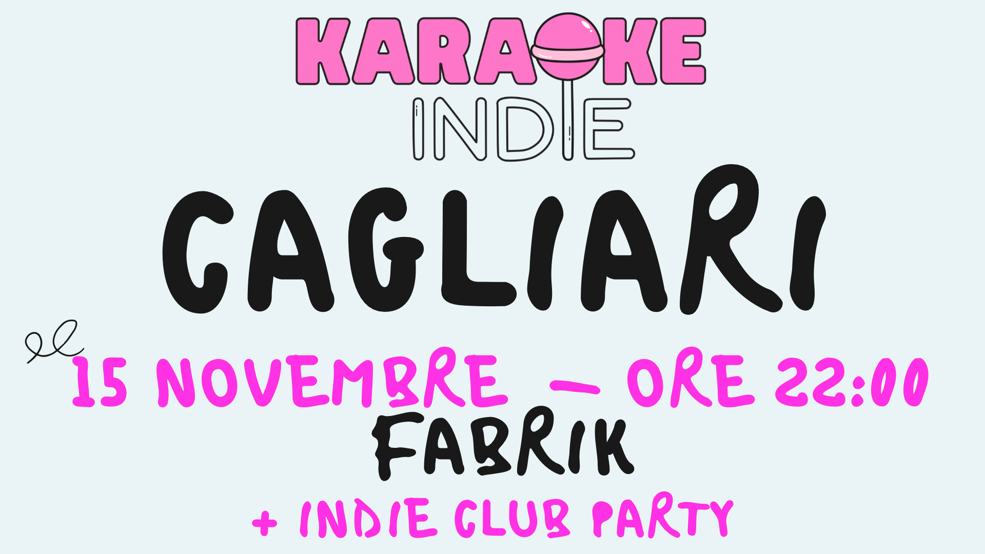 KARAOKE INDIE CAGLIARI + INDIE CLUB DJ SET | FABRIK 