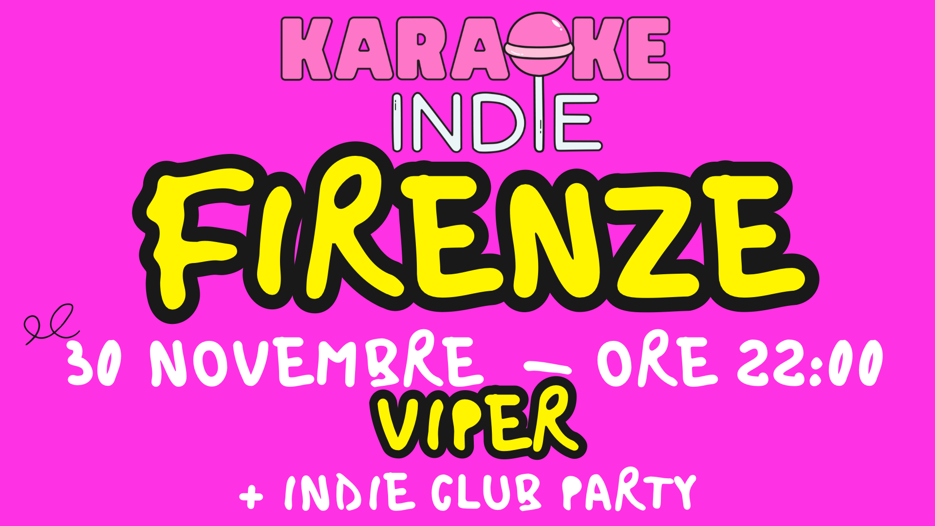 Karaoke indie Firenze + indie club DJ SET | VIPER | NUOVA STAGIONE