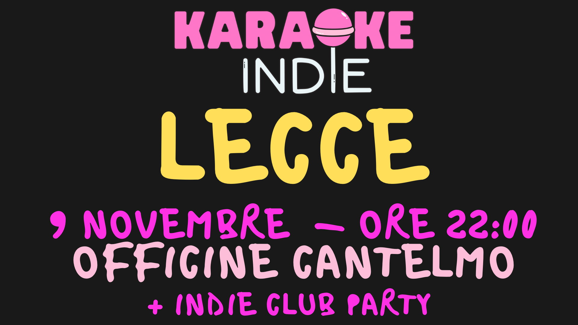 KARAOKE INDIE LECCE + INDIE CLUB DJ SET | Nuova stagione | A OFFICINE CANTELMO