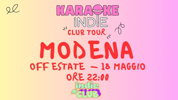 Cover for event: KARAOKE INDIE MODENA + INDIE CLUB PARTY 