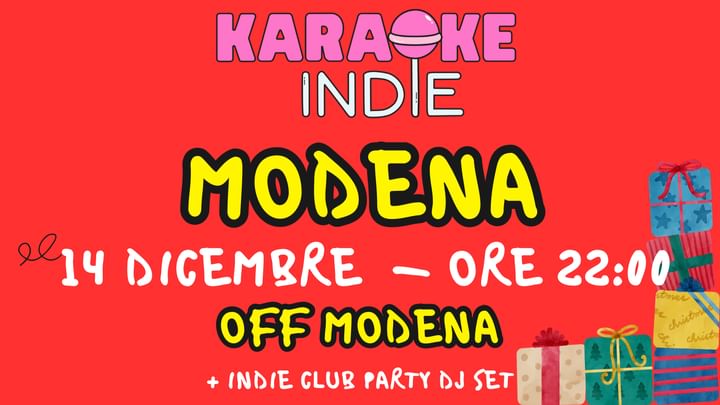 Cover for event: KARAOKE INDIE Modena + INDIE CLUB party DJ SET | OFF | CHRISTMAS EDITION