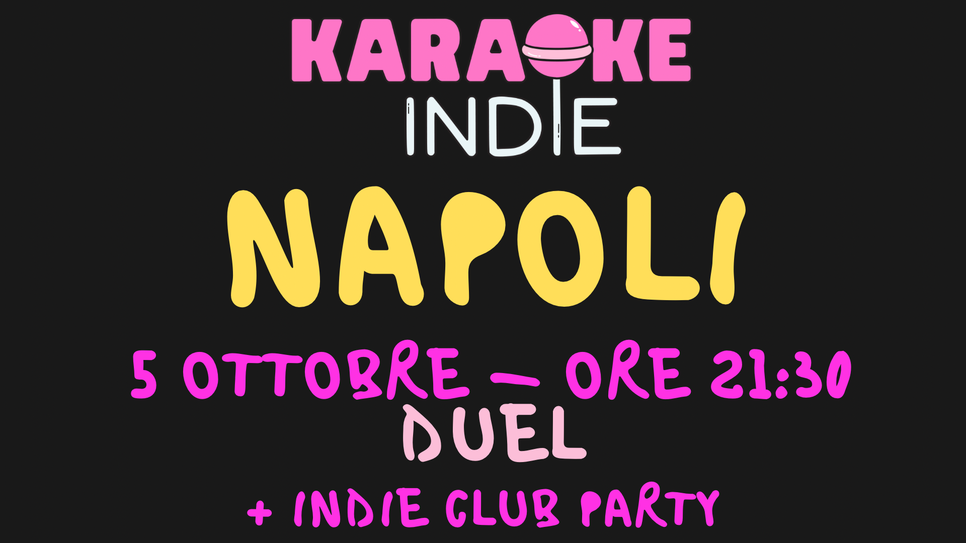 Karaoke indie Napoli + indie club dj set a DUEL | nuova stagione  image