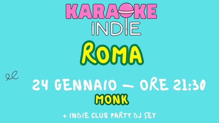 Cover for event: Karaoke indie Roma + indie club party | MONK 24/01