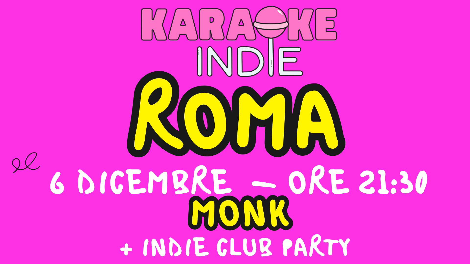 Karaoke indie Roma + indie club party | nuova stagione | 06/12