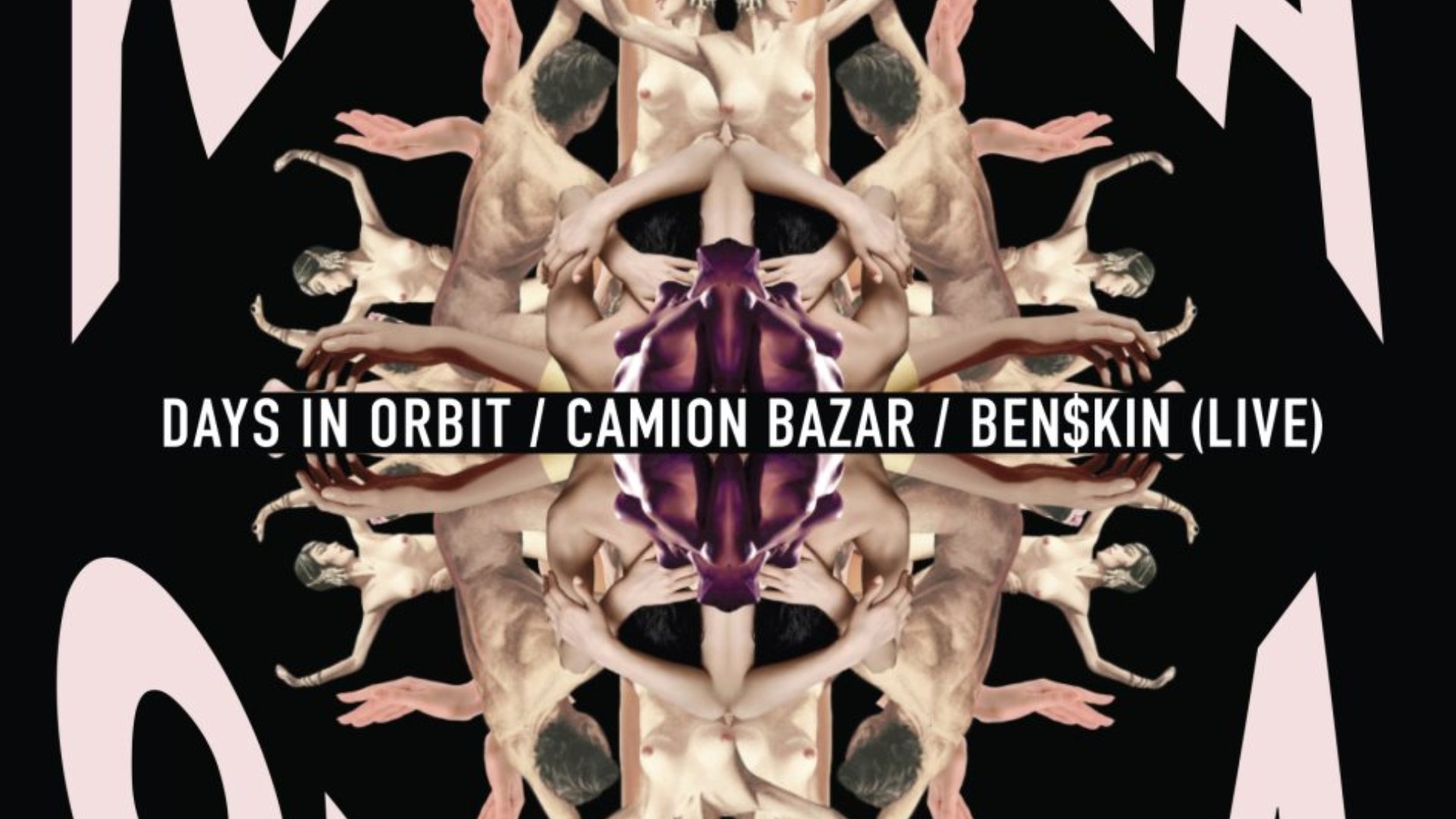 Karma Sutra: Camion Bazar, Days In Orbit & Ben$kin (Live) image