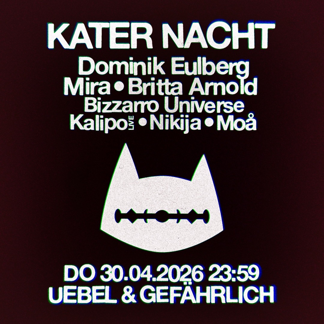 Kater Nacht w/ Dominik Eulberg, Mira, Britta Arnold, Kalipo (live)