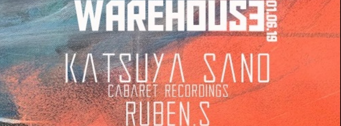 Katsuya Sano  & Ruben.S At Warehouse image