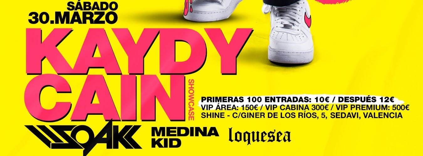 Kaydy Cain + Dj Soak 30 Marzo Valencia image