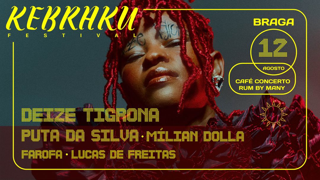 Cartell de l'esdeveniment KEBRAKU Festival de Verão - DEIZE TIGRONA