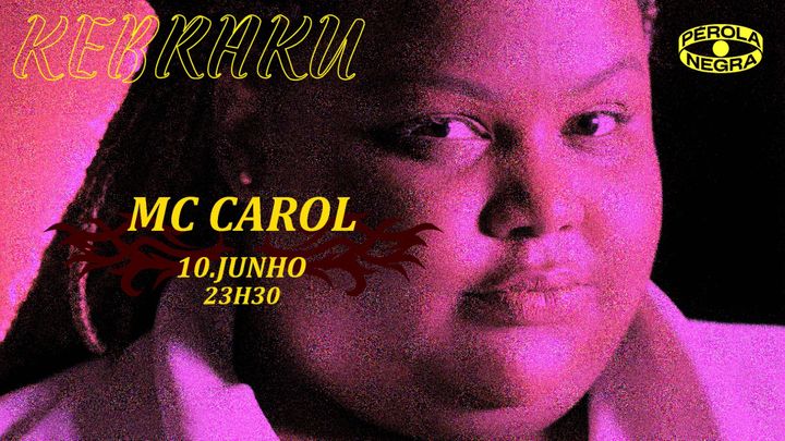 Cover for event: KEBRAKU - MC CAROL - 10Jun