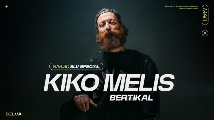 Cover for event: KIKO MELIS at SELVA CLUB