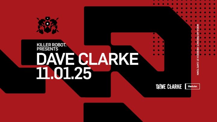 Cover for event: Killer Robot Presents Dave Clarke