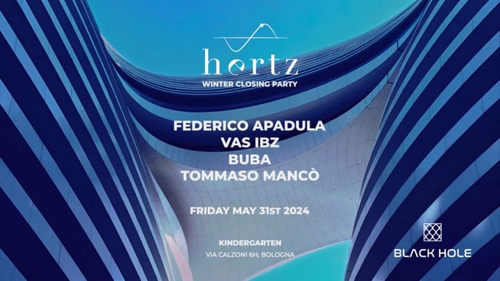 Cover for event: KINDER Pres. Hertz Act 4 - Winter Closing Party
