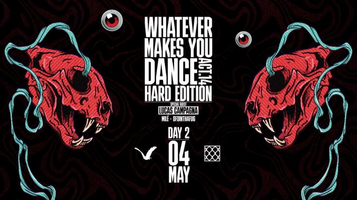 Cover for event: Kinder Pres. Whatever Makes You Dance Act 14 - Day 2 / Hard Edition w Lucas Campagna