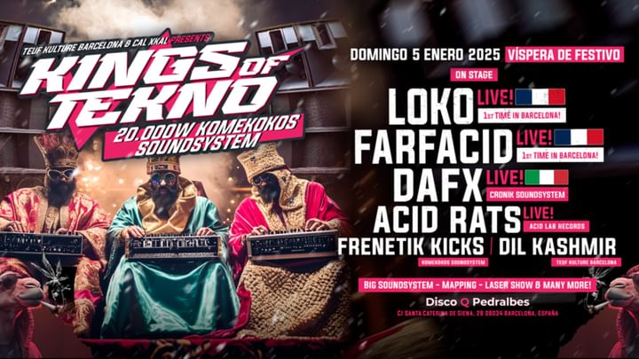 Cover for event: KINGS OF TEKNO IN BARCELONA! TEKNO · ACID · TRIBE & MORE!