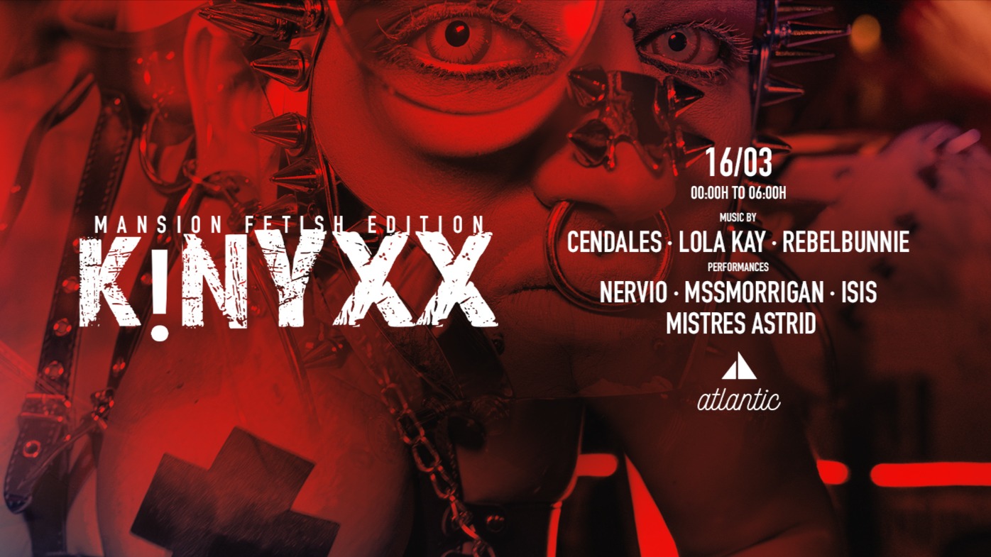 SOLD OUT * KINYXX pres: Mansion Fet!sh Edition image