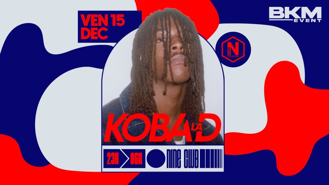 Cartel del evento KOBA LA D VENDREDI 15 DECEMBRE 2023