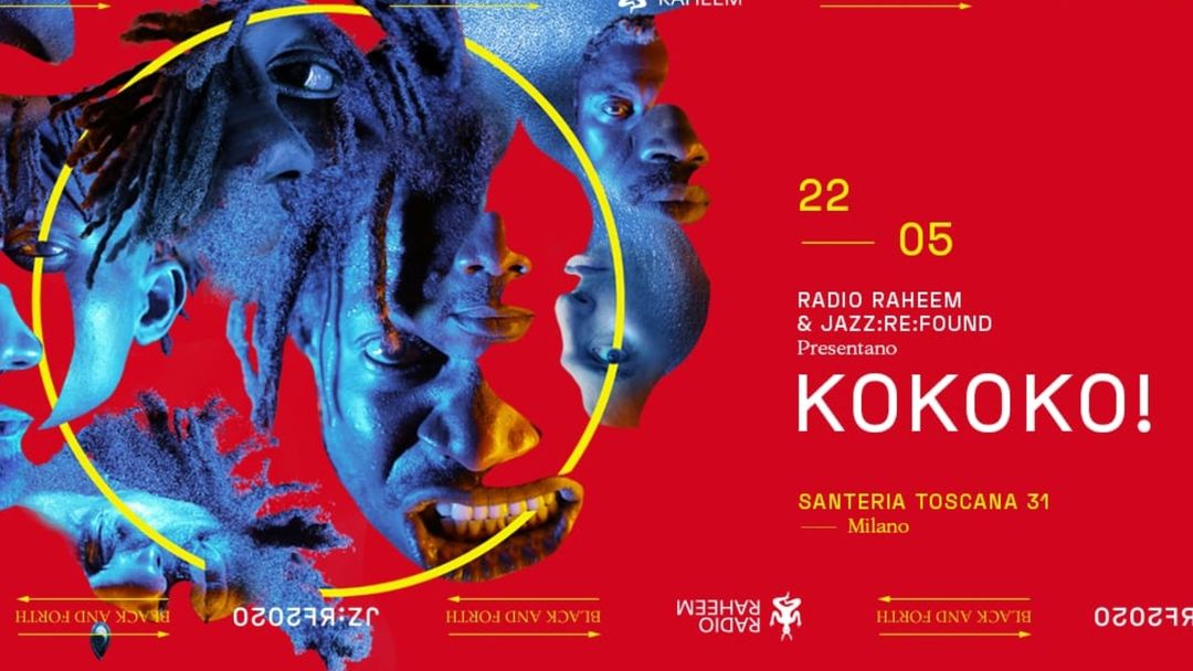 Kokoko! Live a Milano x Radio Raheem & Jazz:Re:Found event cover