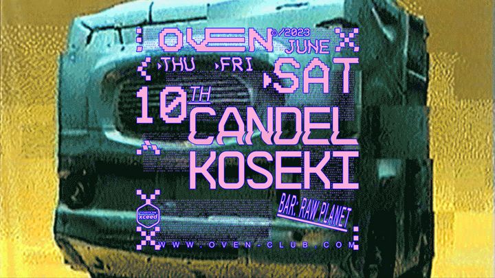 Cover for event: Koseki  + Candel / Bar: Raw Planet