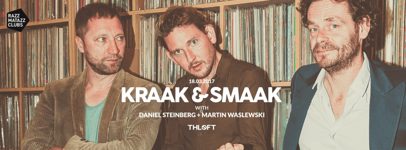 Kraak & Smaak with Daniel Steinberg + Martin Waslewski @ The Loft