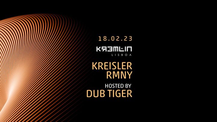 Cover for event: Kreisler , RMNY - Hosted by Dub Tiger