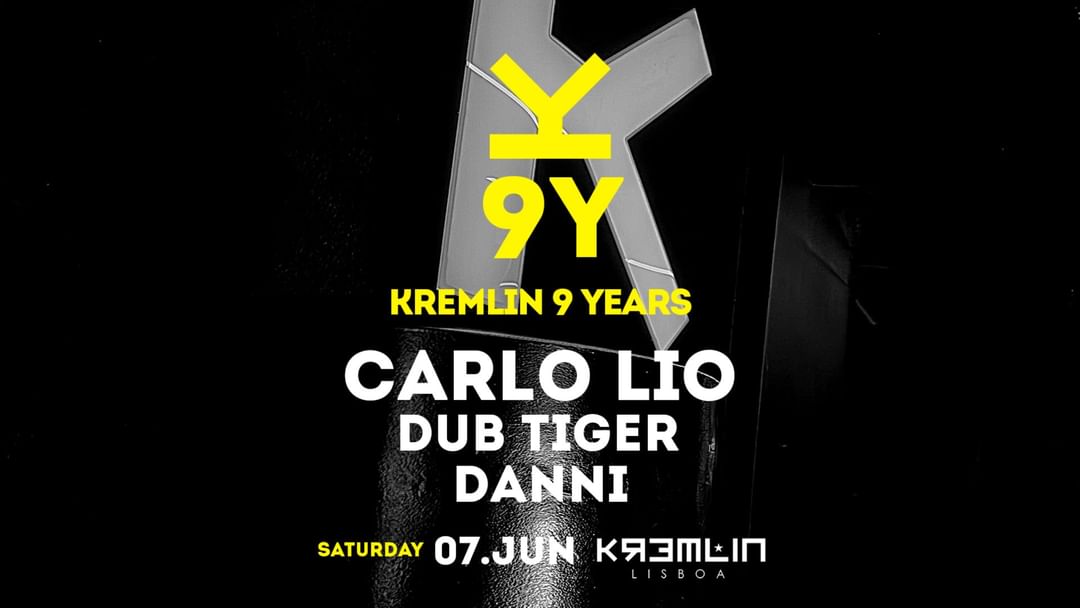 Kremlin 9 Years: Carlo Lio, Dub Tiger, Danni event cover