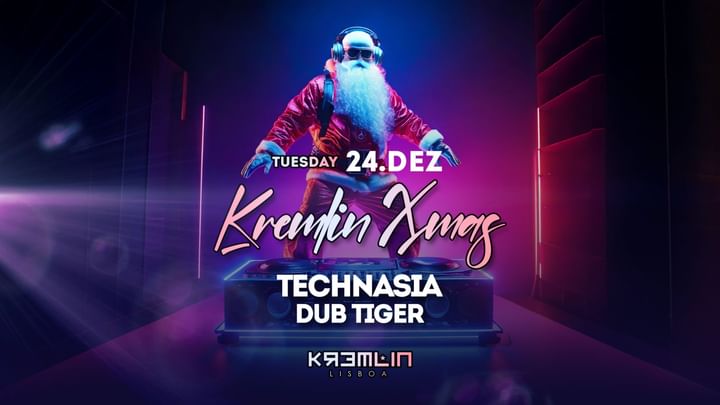 Cover for event: Kremlin Xmas: Technasia, Dub Tiger