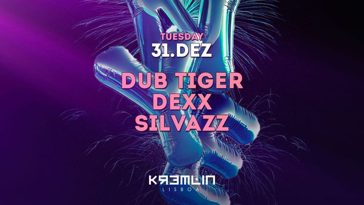 Cover for event: Kremlin'S NYE Dexx, Silvazz - Hosted by Dub Tiger