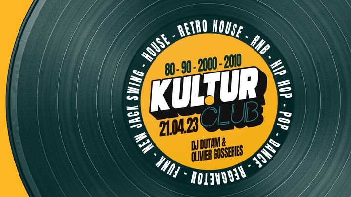 Cover for event: Kultur Club, le meilleur des années 80 à 2000!