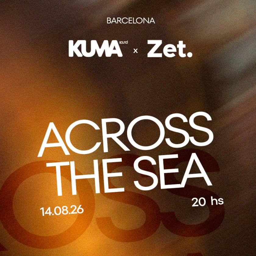 Kuma x ZET PRODUCCIONES pres. Across the Sea image
