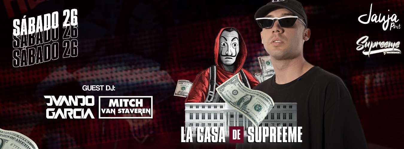 LA CASA DE SUPREEME BY JUANJO GARCIA