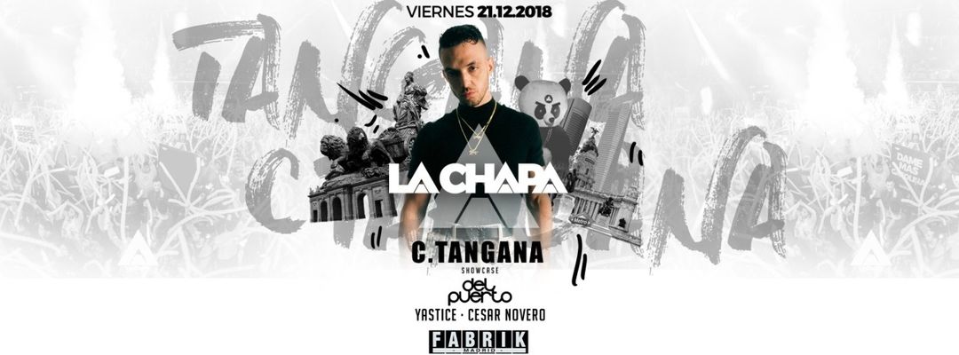 Cartel del evento La Chapa | C. Tangana