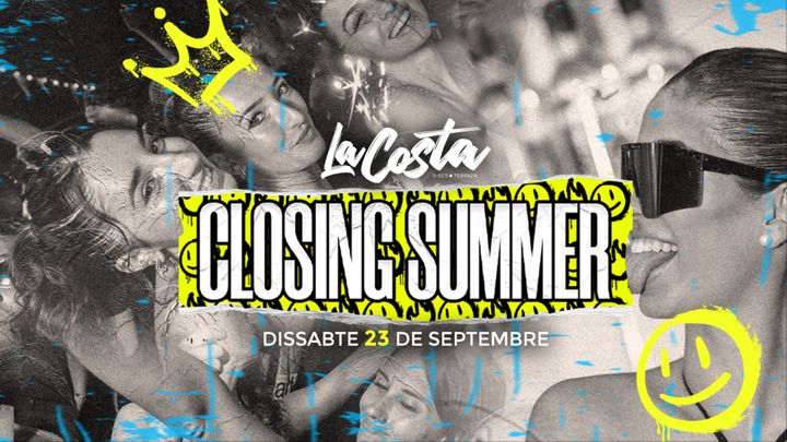 Cover for event: La Costa Ametlla de Mar - Closing Summer (Dissabte 23 de Setembre)